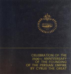 Celebration of the 2500th Anniversary of the Founding of the Persian Empire by Cyrus the Great
