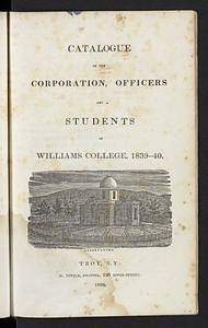 Catalogue of the Corporation, Officers and Students of Williams College (1839)