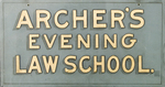 Archer's Evening Law School sign, circa 1906