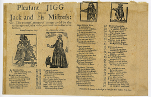 A pleasant jigg betwixt Jack and his mistress, or, The young carman's courage cool'd by the suddain [sic] approach of his master ... : tune of Mary live long.