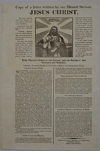 Copy of a letter written by our Blessed Saviour, Jesus Christ ... : King Abgarus's letter to our Saviour, and our Saviour's ; also his cures and miracles ; likewise, Lentulus's epistle to the Senate of Rome, concerning Jesus Christ.