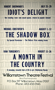 Idiot's Delight, The Shadow Box, and A Month on the Country