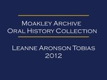 Oral History Interview of Leanne Aronson Tobias (OH-078), audio recording and transcript, 2012