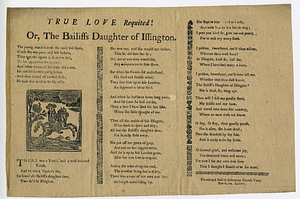 True love requited!, or, The bailiffs daughter of Islington : the young man's friends the maid did scorn ..